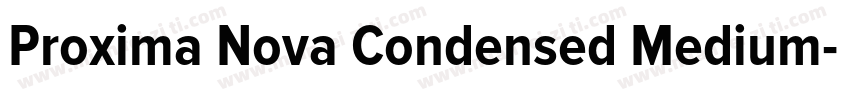 Proxima Nova Condensed Medium字体转换